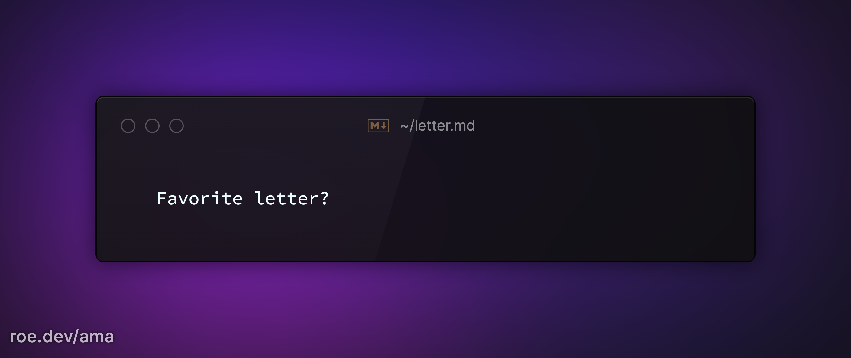 Favorite letter?